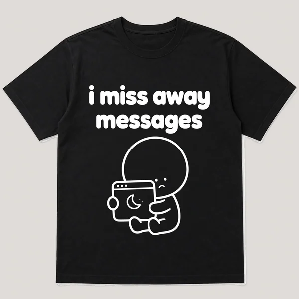 i miss away messages on a black tee, front view