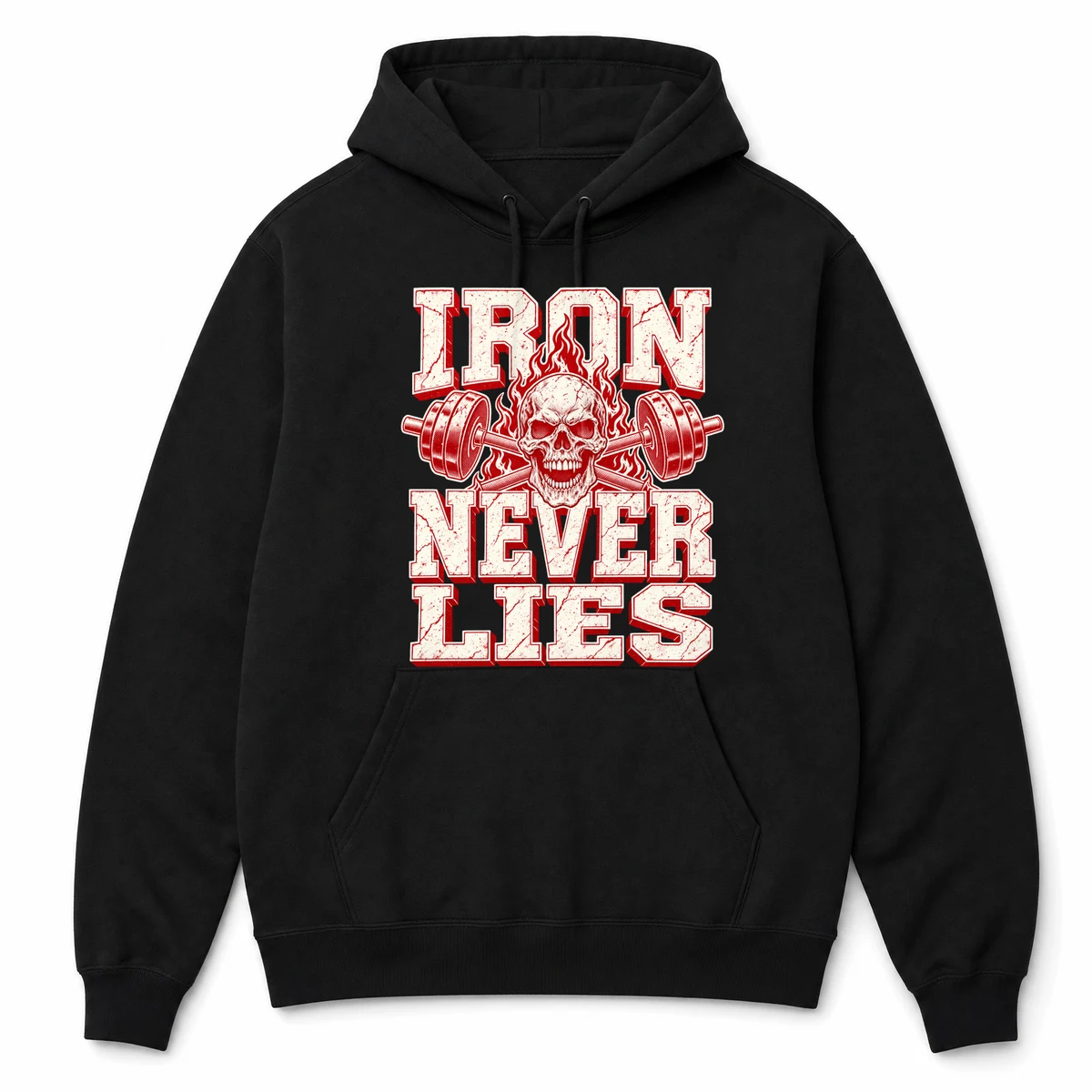 IRON NEVER LIES on a black hoodie, front view