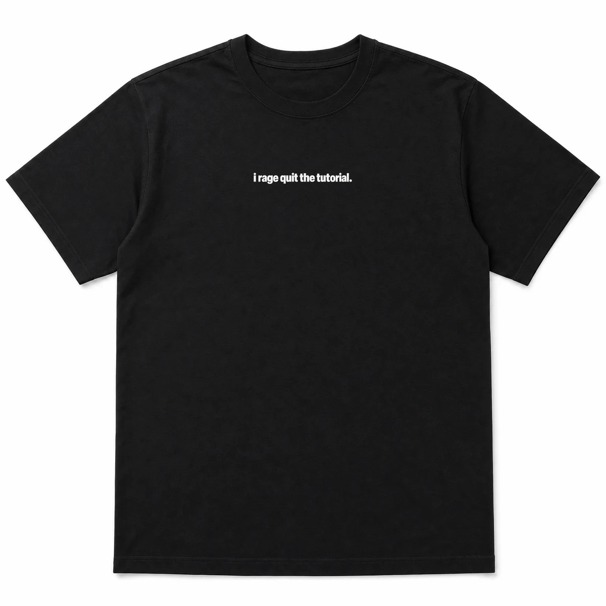flat lay mockup of a heavyweight tee in black and white, front view, with the printed line i rage quit the tutorial across the chest